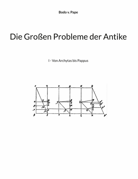 Die Großen Probleme der Antike -  Bodo v. Pape