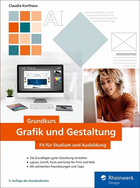 Grundkurs Grafik und Gestaltung -  Claudia Korthaus