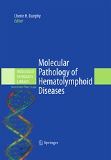 Molecular Pathology of Hematolymphoid Diseases - 