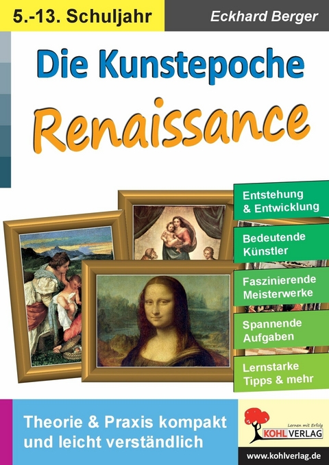 Die Kunstepoche RENAISSANCE -  Eckhard Berger