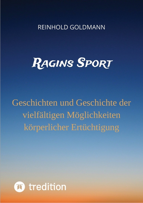 Ragins Sport - Reinhold Goldmann