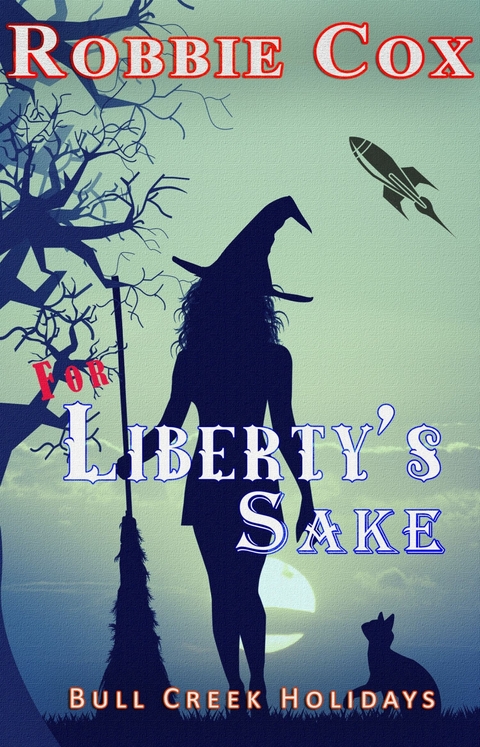 For Liberty's Sake -  Robbie Cox