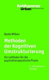 Methoden der Kognitiven Umstrukturierung - Beate Wilken