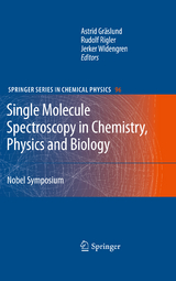 Single Molecule Spectroscopy in Chemistry, Physics and Biology - 