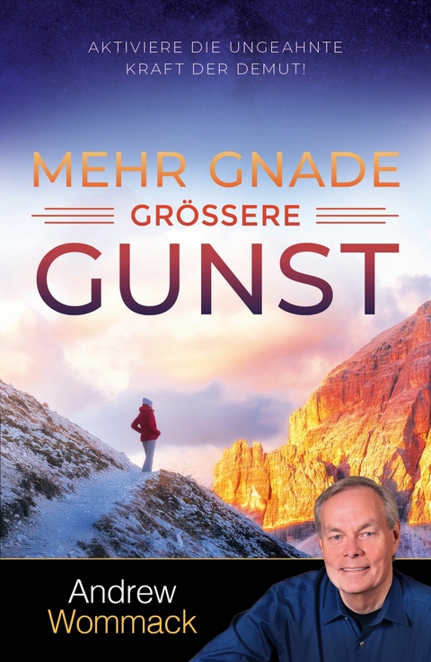 Mehr Gnade, größere Gunst -  Andrew Wommack