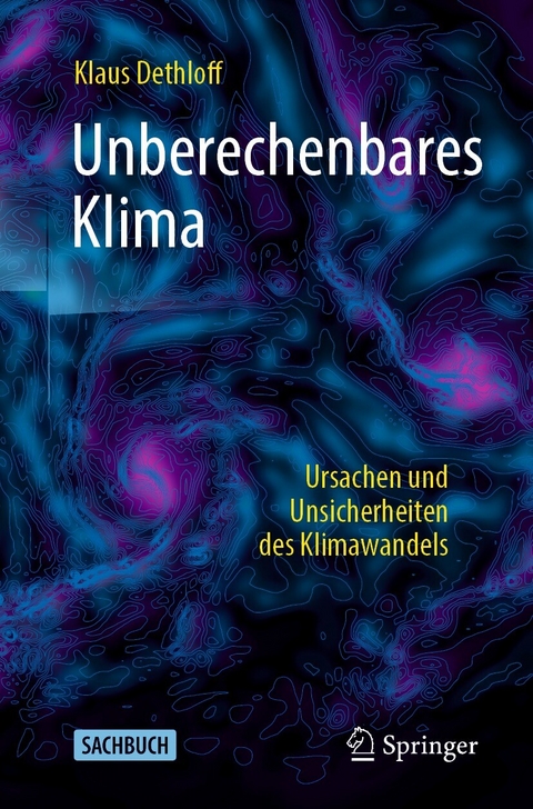 Unberechenbares Klima - Klaus Dethloff