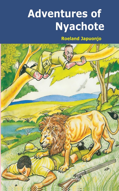 Adventures of Nyachote - Roeland Japuonjo