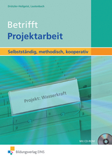 Betrifft Projektarbeit - Marthamaria Drützler-Heilgeist, Anja Lautenbach