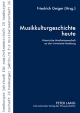 Musikkulturgeschichte heute - 