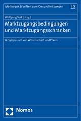 Marktzugangsbedingungen und Marktzugangsschranken - 