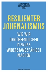 Resilienter Journalismus - 