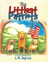 The Littlest Patriots - L. M. Haynes