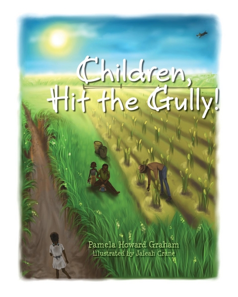 Children, Hit the Gully! - Pamela Howard Graham