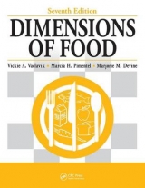 Dimensions of Food, Seventh Edition - Vaclavik, Ph.D., Vickie A.; Devine, Ph.D., Marjorie M.; Pimentel, M.S., Marcia H.