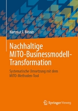 Nachhaltige MITO-Businessmodell-Transformation - Hartmut F. Binner