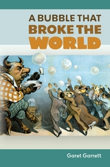 Bubble that Broke the World -  Garet Garrett