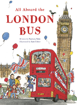 All Aboard the London Bus - Patricia Toht