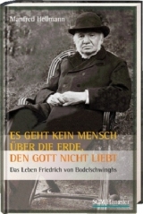 Es geht kein Mensch über die Erde, den Gott nicht liebt - Manfred Hellmann