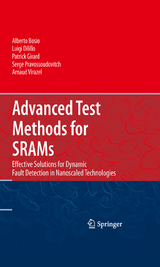 Advanced Test Methods for SRAMs - Alberto Bosio, Luigi Dilillo, Patrick Girard, Serge Pravossoudovitch, Arnaud Virazel