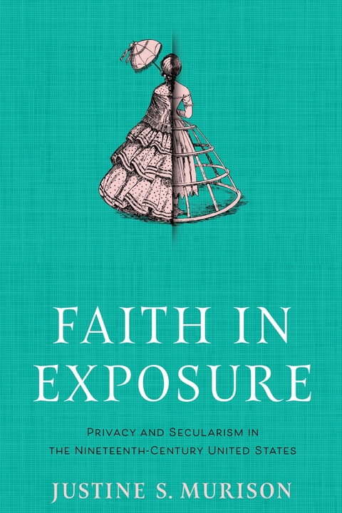 Faith in Exposure - Justine S. Murison