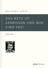 Das Netz ist zerrissen und wir sind frei - Wolfgang Huber