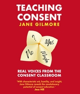 Teaching Consent -  Jane Gilmore