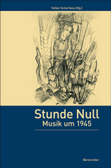 Stunde Null – Musik um 1945 - 