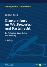 Klausurenkurs im Wettbewerbs- und Kartellrecht - Günther Hönn