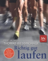 Richtig gut laufen - Thomas Wessinghage