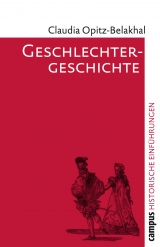 Geschlechtergeschichte - Claudia Opitz-Belakhal