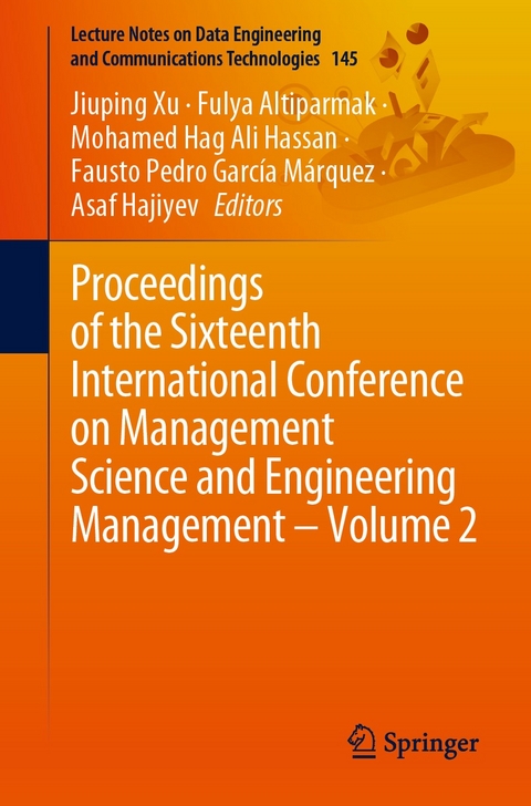 Proceedings of the Sixteenth International Conference on Management Science and Engineering Management – Volume 2 - 