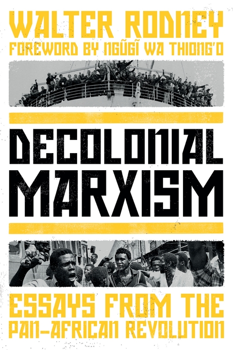 Decolonial Marxism - Walter Rodney