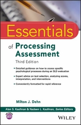 Essentials of Processing Assessment - Milton J. Dehn