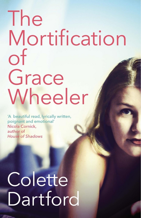 Mortification of Grace Wheeler -  Colette Dartford