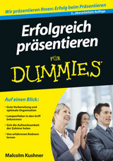 Erfolgreich präsentieren für Dummies - Malcolm Kushner