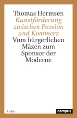 Kunstförderung zwischen Passion und Kommerz -  Thomas Hermsen