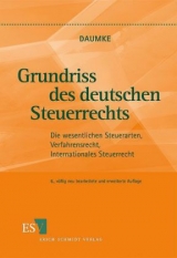 Grundriss des deutschen Steuerrechts - Michael Daumke