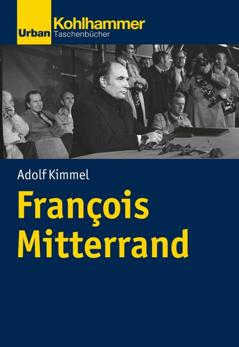 François Mitterrand - Adolf Kimmel