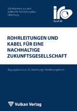 Rohrleitungen und Kabel für eine nachhaltige Zukunftsgesellschaft - 