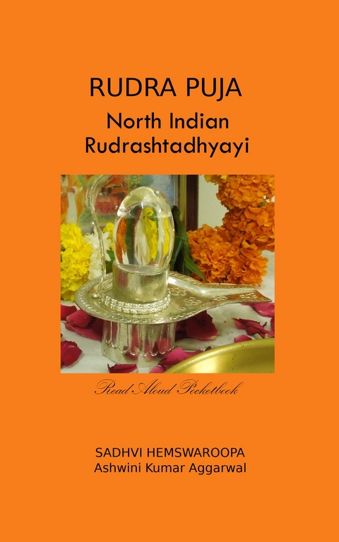 Rudra Puja North Indian Rudrashtadhyayi - Ashwini Kumar Aggarwal