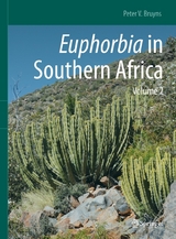 Euphorbia in Southern Africa - Peter V. Bruyns