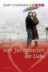 Die vier Jahreszeiten der Liebe - Gary Chapman