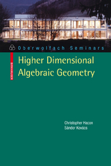 Classification of Higher Dimensional Algebraic Varieties - Christopher D. Hacon, Sándor Kovács