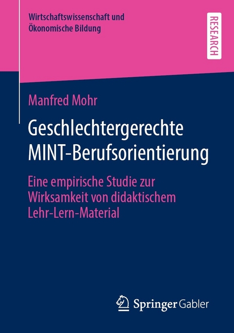 Geschlechtergerechte MINT-Berufsorientierung - Manfred Mohr