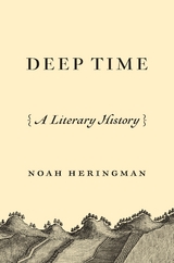 Deep Time -  Noah Heringman