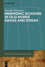 Mnemonic Echoing in Old Norse Sagas and Eddas - Pernille Hermann