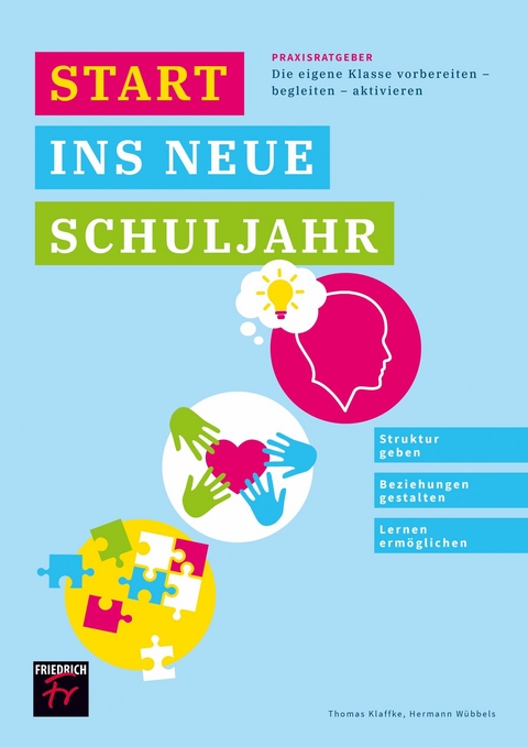 Praxisratgeber: Start ins neue Schuljahr - Thomas Klaffke, Hermann Wübbels