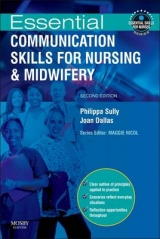 Essential Communication Skills for Nursing and Midwifery - Sully, Philippa; Dallas, Joan