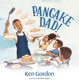 Pancake Dad - Ken Gordon