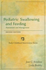 Pediatric Swallowing and Feeding - Arvedson, Joan C.; Brodsky, Linda